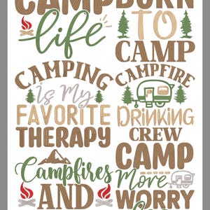 May include: A white background with brown, green, and orange text that reads "Campborn to Camp", "Camping is my favourite therapy", "Campfire drinking crew", "Campfires more and worry less", and "Cocktails". There are also images of a campfire, a camper, and pine trees.