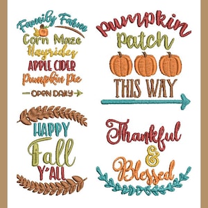 Może przedstawiać: Cztery wzory haftu o tematyce jesiennej z kolorowym tekstem i obrazami. Wzory obejmują "Family Farm", "Corn Maze", "Hayrides", "Apple Cider", "Pumpkin Pie", "Open Daily", "Pumpkin Patch", "This Way", "Happy Fall Y'all", "Thankful & Blessed".