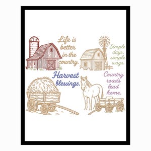 May include: A framed print with a country theme. The artwork features a barn, silo, windmill, horse, and hay wagon. Text includes "Life is better in the country," "Harvest blessings," and "Country roads lead home."