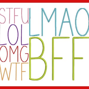May include: A colorful graphic design with the words "STFU", "LOL", "OMG", "WTF", "MAO", "BFF" in different colors.
