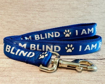 I AM BLIND Lead Leash no sight *Dog Lead *Leash* Alert Collars - Any Colour