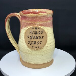 AA Recovery mug, First Things First
