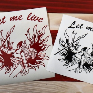 Let Me Live Decal
