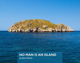 John Donne Poem - No Man is an Island - Poster Original Art Print Photo Poetry Gift Friendship Community #ATTEMPT2