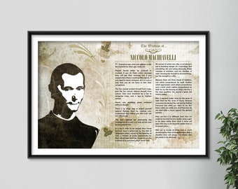 The Wisdom of Niccolo Machiavelli - Original Art Print Featuring His Greatest Quotes  - Beautiful Photo Poster Gift The Prince Art of War