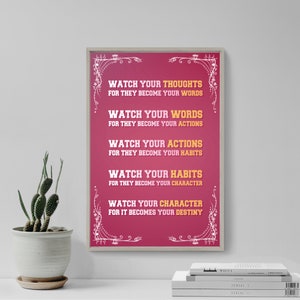 WATCH YOUR THOUGHTS, they become your words...  Motivational Poster - Original Art Print Photo Print Gift Motivation Quote