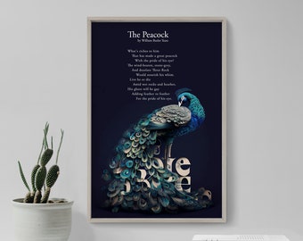 The Peacock - Poem by W. B. Yeats - Art Print Poster Gift Photo Quote Wall Home Decor - William Butler Yeats, Feathers Hope
