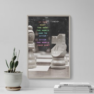 Chess Motivational Poster 09 &quot;If you want the best...&quot; Original Art Print Home Wall Decor Quote Photo Gift Motivation Quote King Queen