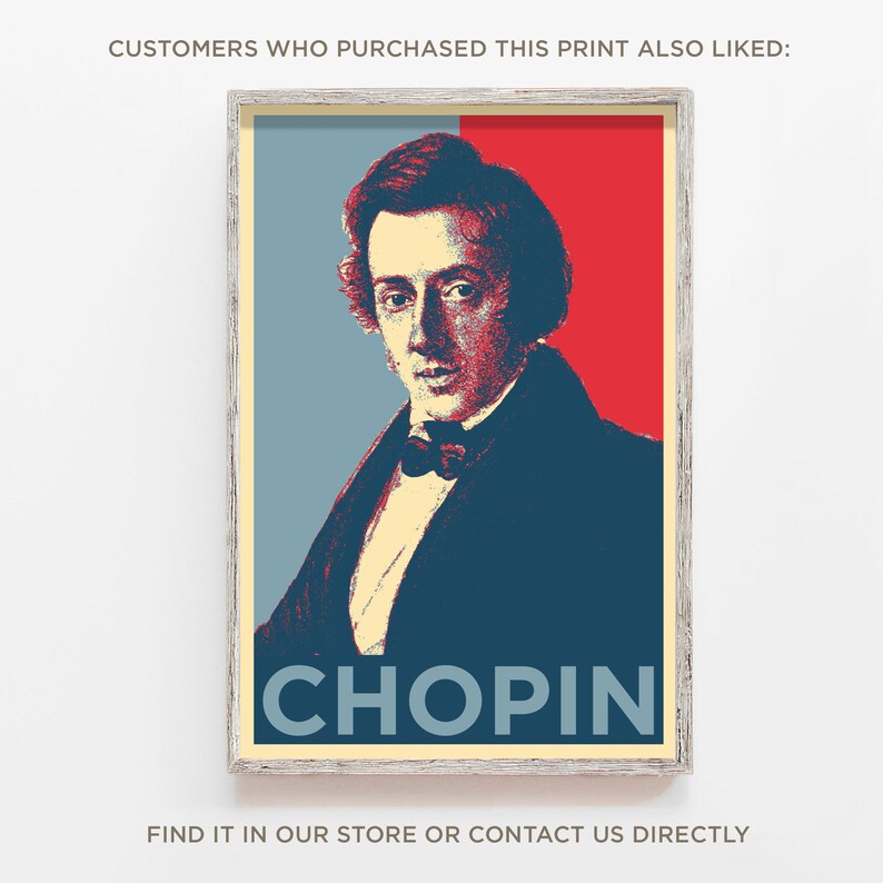 May include: A vintage-style poster featuring a portrait of the composer Frederic Chopin. The poster is in red, white, and blue colors, reminiscent of the American flag. The text "CHOPIN" is printed in large, bold letters at the bottom of the poster.
