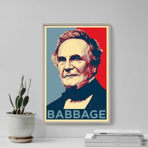 May include: A vintage-style poster featuring a portrait of Charles Babbage, a British mathematician and inventor, in red, white and blue colours. The text "BABBAGE" is printed in large, bold letters below the portrait.