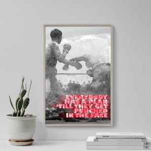 Everybody Has a Plan - Motivational Boxing Quote 7 - Original Art Print - Photo Poster Gift Motivation Home Wall Decor MMA