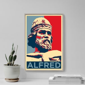 Impression d'art originale d'Alfred le Grand cadeau poster photo espoir parodie roi des Saxons de l'Ouest image 1