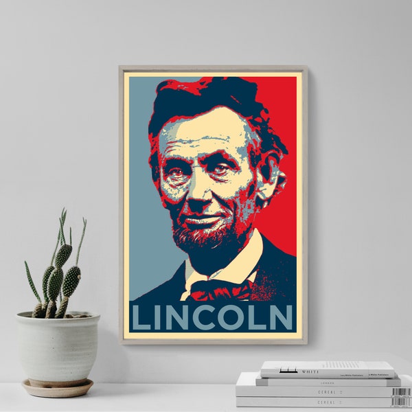 Abraham Lincoln Original Art Print - Photo Poster Gift - Hope Parody President Civil War BLM Black Rights Slavery