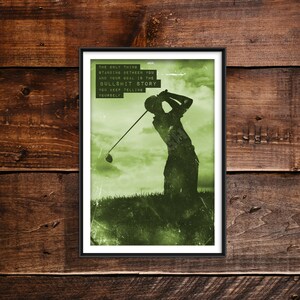 Golf Poster #08 - The Only Thing Between You And Your Goal - Quote Art Print Golfing Motivation Home Wall Decor