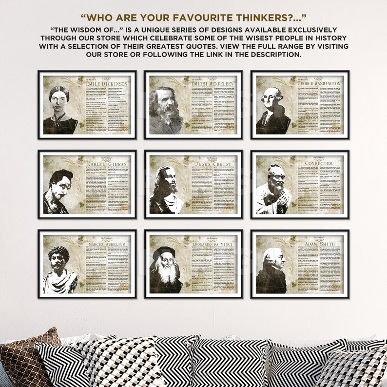 May include: A collage of nine black framed portraits of famous thinkers, including Emily Dickinson, Dmitri Mendeleev, George Washington, Kahlil Gibran, Jesus Christ, Confucius, Marcus Aurelius, Leonardo da Vinci, and Adam Smith. Each portrait is set against a vintage background with text about the thinker's life and work.