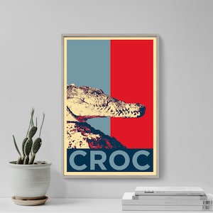 Crocodile Original Art Print - Photo Poster Gift Wall Home Decor - Hope Parody Art Print Animal Lover Alligator Croc