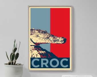 Crocodile Original Art Print - Photo Poster Gift Wall Home Decor - Hope Parody Art Print Animal Lover Alligator Croc