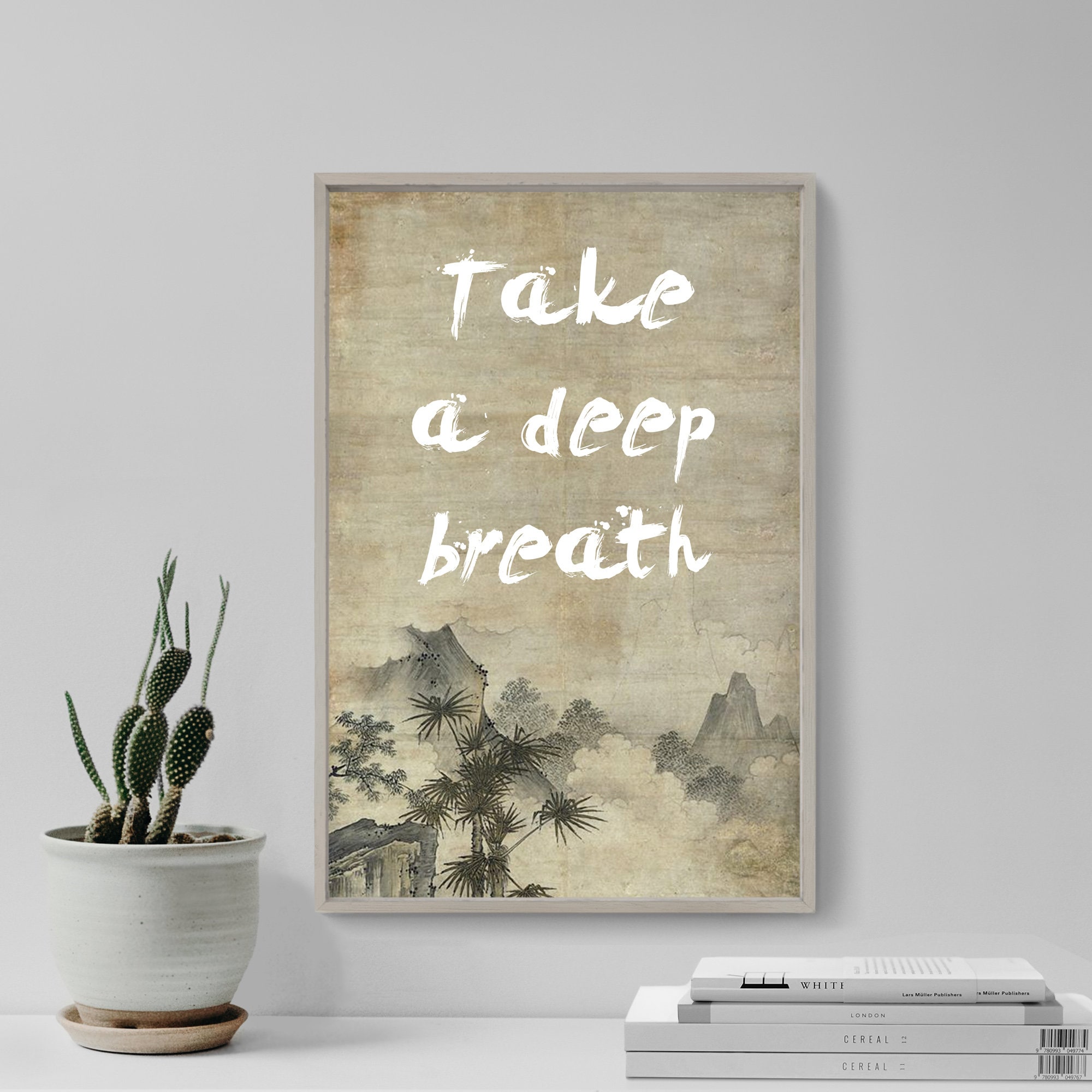 Zen Quote Poster 11 Take a deep breath Original Art Print Etsy