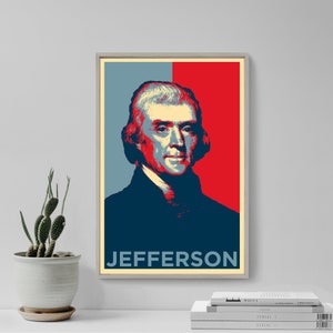 Thomas Jefferson Original Art Print - Photo Poster Gift - Hope Parody President USA United States of America