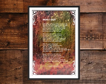 NON MOLLARE Poesia Citazione Stampa "Quando le cose vanno male..." Stampa artistica originale Poster Foto Regalo Motivazione Motivazionale John Greenleaf Whittier