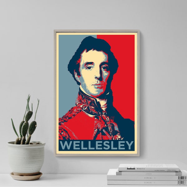 Arthur Wellesley Original Art Print - Photo Poster Gift Home Wall Decor - Duke of Wellington, Military Prime Minister