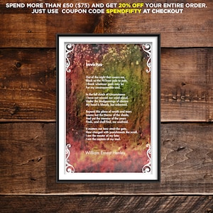 May include: A framed print of a poem titled "Invictus" by William Ernest Henley. The poem is printed on a textured background with shades of red, orange, yellow, and green. The poem is about overcoming adversity and finding strength within oneself.