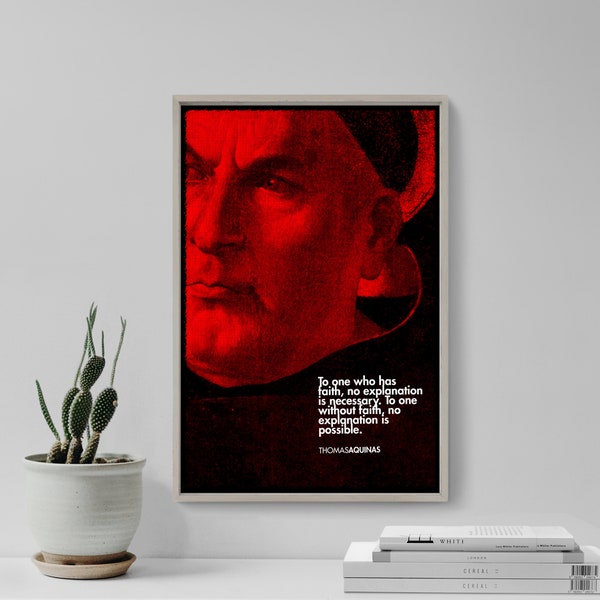 Thomas Aquinas Original Art Print - Photo Poster Gift Wall Decor Quote - Philosopher and Theologian Religion Christianity Atheism