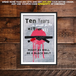 Might as Well Be a Black Belt - Brazilian Jiu-Jitsu Poster Art Print Photo Gift BJJ Judo Taekwondo Karate Aikido Dojo Martial Arts Boxing