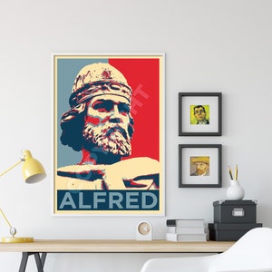 Impression d'art originale d'Alfred le Grand cadeau poster photo espoir parodie roi des Saxons de l'Ouest image 2