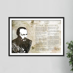 The Wisdom of Fyodor Dostoyevsky - Original Art Print Featuring His Greatest Quotes - Photo Poster Gift Crime and Punishment Dostoevsky