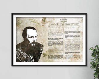 The Wisdom of Fyodor Dostoyevsky - Original Art Print Featuring His Greatest Quotes - Photo Poster Gift Crime and Punishment Dostoevsky