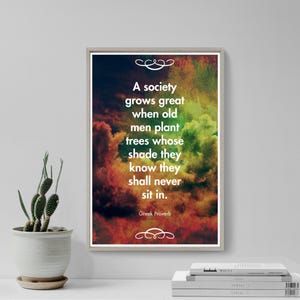 Grekiskt ordspråk citat poster "Ett samhälle växer stort när gamla män planterar träd..." Fototryck Konstgåva Väggdekor, Skuggacitat