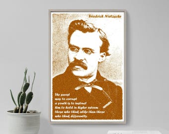 Friedrich Nietzsche Art Print - Photo Poster Gift Quote - Motivational Philosophy Corrupt a Youth Authority Nietsche