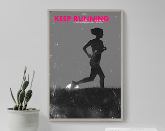 Könnte beinhalten: Gerahmtes Poster mit einer schwarzen Silhouette einer laufenden Person vor grauem Hintergrund. Die Worte "KEEP RUNNING" sind oben in Pink, darunter "DON'T LET YOUR EXCUSES CATCH UP". Das Bild befindet sich in einem weißen Rahmen.