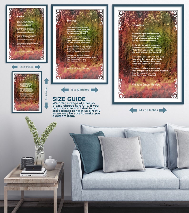 May include: A size guide for art prints featuring the poem "Invictus" by William Ernest Henley. The guide shows three different sizes: 12 x 8 inches, 18 x 12 inches, and 24 x 16 inches. The poem is printed on a textured background with a vintage aesthetic.