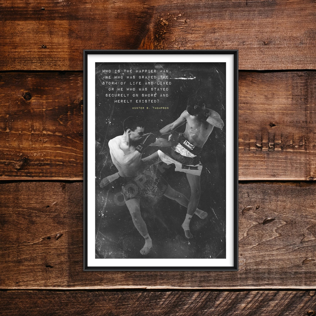 Muay Thai Motivational Poster 01 who is the Happier Man Original Art Print Photo Gift Motivation