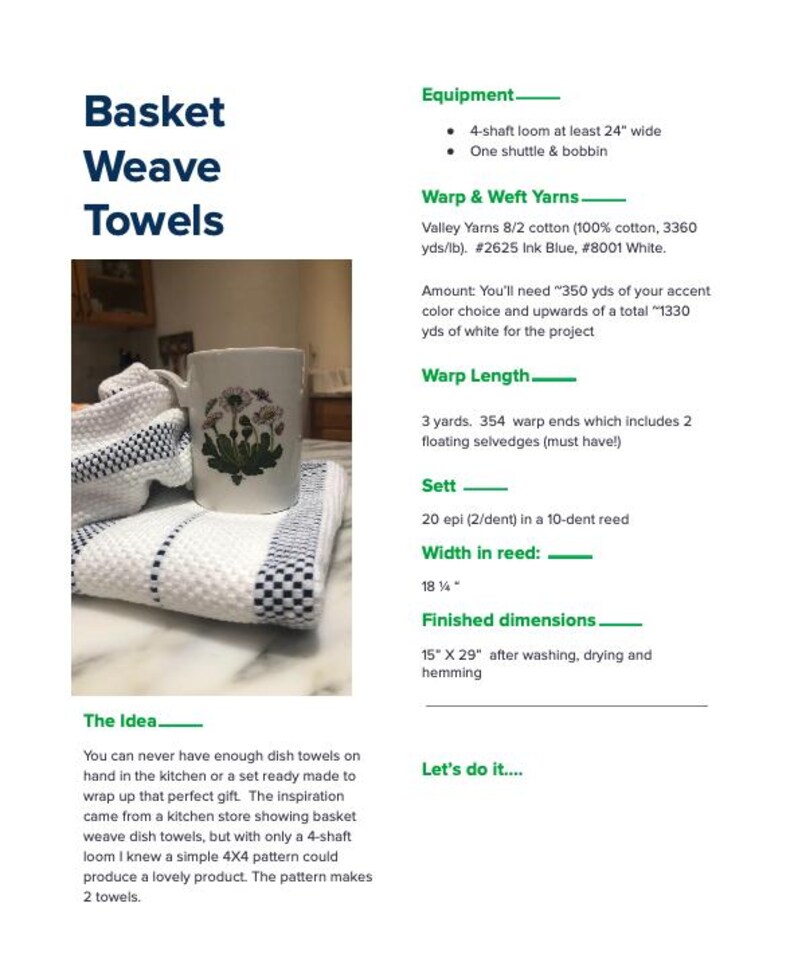 May include: A white and dark blue basket weave towel folded with a white ceramic mug featuring a floral graphic. The text includes Basket Weave Towels, Equipment, Warp & Weft Yarns, Amount, Warp Length, Sett, Width in reed, Finished dimensions, and The Idea.