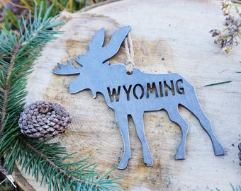 Wyoming Moose Christmas Ornament made from Raw Sustainable Recycled Steel Christmas Tree Holiday Gift Cabin Hunting Rustic Mountain Home