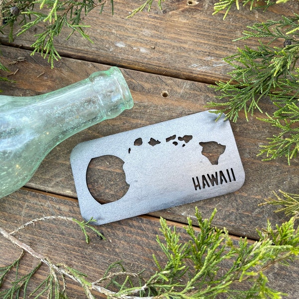 Hawaii State Metal Bottle Opener Rustic Raw Steel Wedding Party Favor Kaui Honolulu Hilo Kahului Anniversary Birthday Beer Sustainable Gift