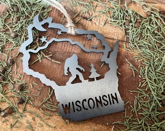 Wisconsin State Yeti Bigfoot Sasquatch Ornament made from Raw Steel Anniversary Gift Forest Adventure Sustainable Gift MADE in USA by US