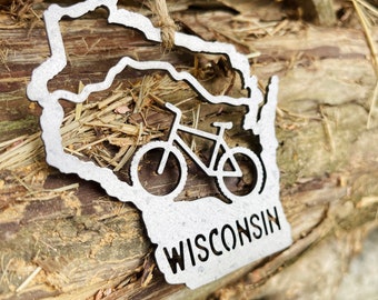 Wisconsin State Mountain Bike Metal Ornament made from Raw Steel Anniversary Gift Cyclist Stocking Gift Sustainable Gift MADE in USA by US