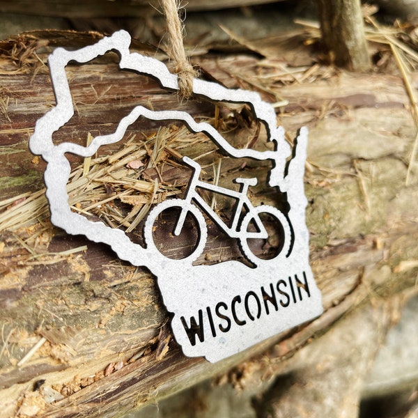 Wisconsin State Mountain Bike Metal Ornament made from Raw Steel Anniversary Gift Cyclist Stocking Gift Sustainable Gift MADE in USA by US