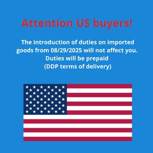 May include: A blue background with red text: "Attention US buyers!". The text below states that duties on imported goods from 08/29/2025 will not affect buyers, with duties prepaid. The image includes the American flag.
