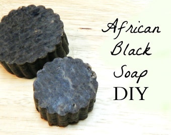 African Black Soap Recipe Card- Soap Making From Start to Finish!