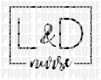 Labor & Delivery Nurse SVG PDF Download File