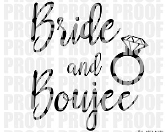 Bride and Boujee SVG PDF Download