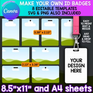 以下が含まれることがあります： 「MAKE YOUR OWN ID BADGES」と「8 EDITABLE TEMPLATES」のテキストが入ったグラフィック。風景デザインのIDバッジテンプレートが含まれており、サイズは8.59cm x 5.41cmと5.41cm x 8.59cmで、「YOUR DESIGN HERE」のテキストがあります。