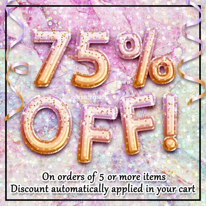 a 75% off sale promotion, with the text "75% OFF!" prominently displayed in large, glittery letters. The background is a pink and purple color scheme with sparkles, creating a festive atmosphere. The text at the bottom of the image states that the discount is automatically applied to orders of 5 or more items.