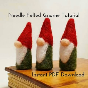 Needle Felting Tutorial PDF. Norwegian Gnomes, Tomte, Nisse.  Easy Beginners Felting Project. Needle Felting Pattern.
