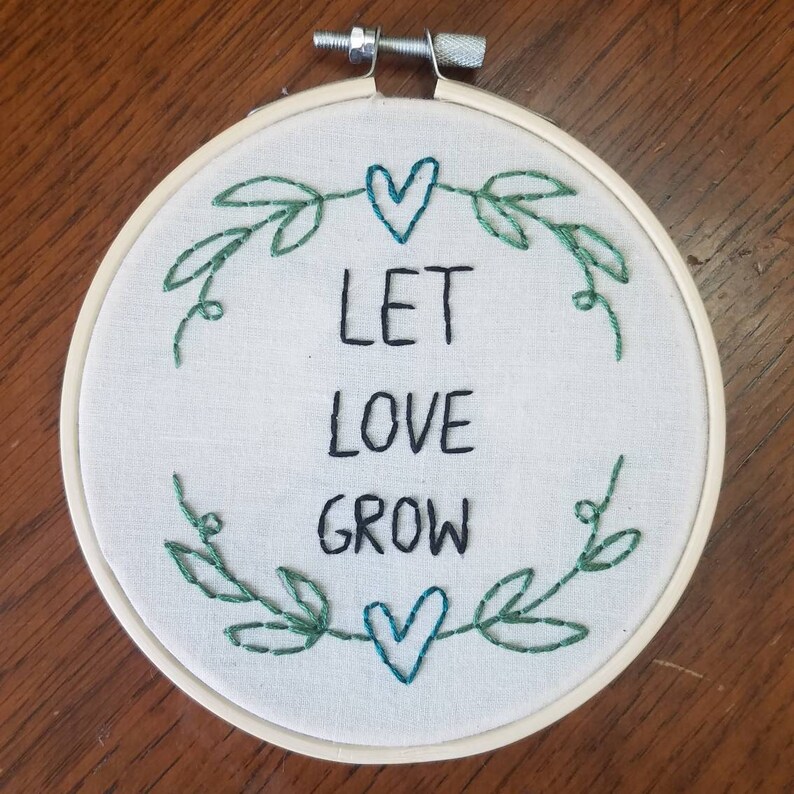 Let Love Grow Embroidery